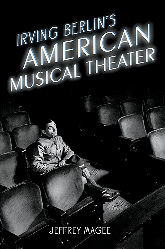 Download Irving Berlin's American Musical Theater (Broadway Legacies) (English Edition) PDF