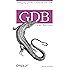 GDB Pocket Reference (Pocket Reference (O'Reilly))