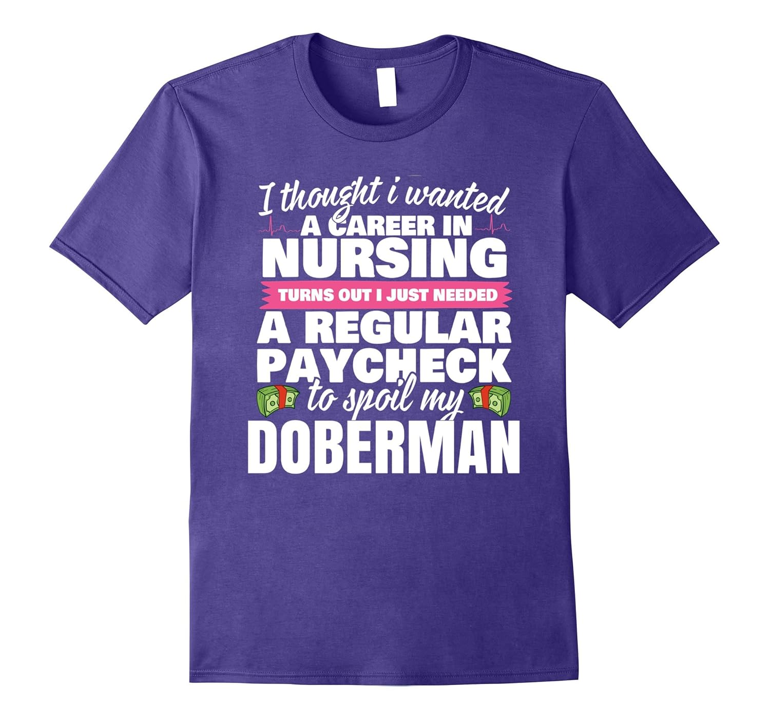 Doberman Nurse Spoiling Dog Puppy T Shirt Doberman Lovers-Rose