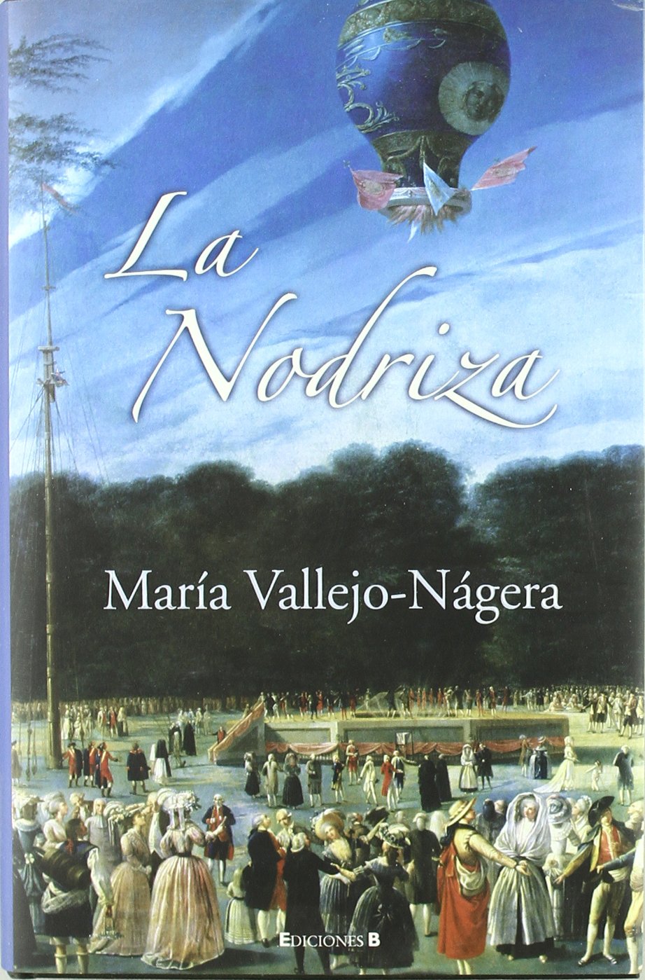 Resultado de imagen de la nodriza maria vallejo nagera