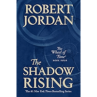 The Shadow Rising: Book Four of 'The Wheel of Time' book cover