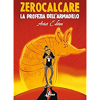 La Profezia dell'Armadillo – Artist Edition (Italian Edition) book cover La Profezia dell'Armadillo – Artist Edition (Italian Edition) book cover
