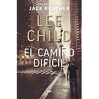 El camino difícil (Jack Reacher nº 10) (Spanish Edition) book cover