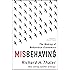Misbehaving: The Making of Behavioral Economics