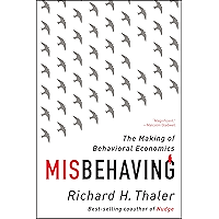 Misbehaving: The Making of Behavioral Economics