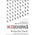 Misbehaving: The Making of Behavioral Economics