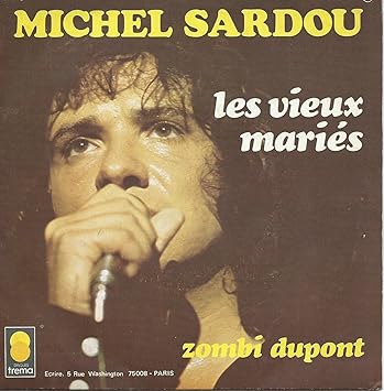 Les Vieux Maries Zombi Dupont 45 T Michel Sardou Amazon Fr Musique Les Vieux Maries Zombi Dupont 45 T Michel Sardou Amazon Fr Musique