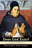 Does God Exist?: A Socratic Dialogue on the Five Ways of Thomas Aquinas