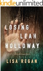 Losing Leah Holloway (A Claire Fletcher and Detective Parks Mystery Book 2)