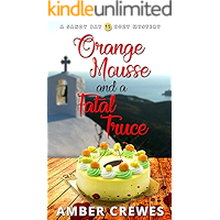 Orange Mousse and a Fatal Truce (Sandy Bay Cozy Mystery Book 15) book cover