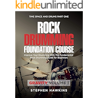 Rock Drumming Foundation: Improve Your Drumming With The Fundamental Rock Drumming Guide for Beginners (Time Space and… book cover