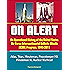 On Alert: An Operational History of the United States Air Force Intercontinental Ballistic Missile (ICBM) Program, 1945-2011 - Atlas, Titan, Minuteman, Peacekeeper MX, Minuteman III, Nuclear Warhead