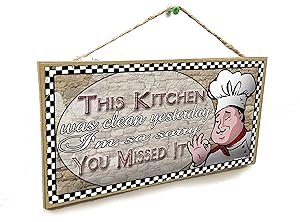 This Kitchen was Clean Yesterday Italian Fat Chef Sign Plaque 5"X10"