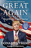 Great Again: How to Fix Our Crippled America