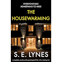 The Housewarming: A completely unputdownable psychological thriller with a shocking twist book cover