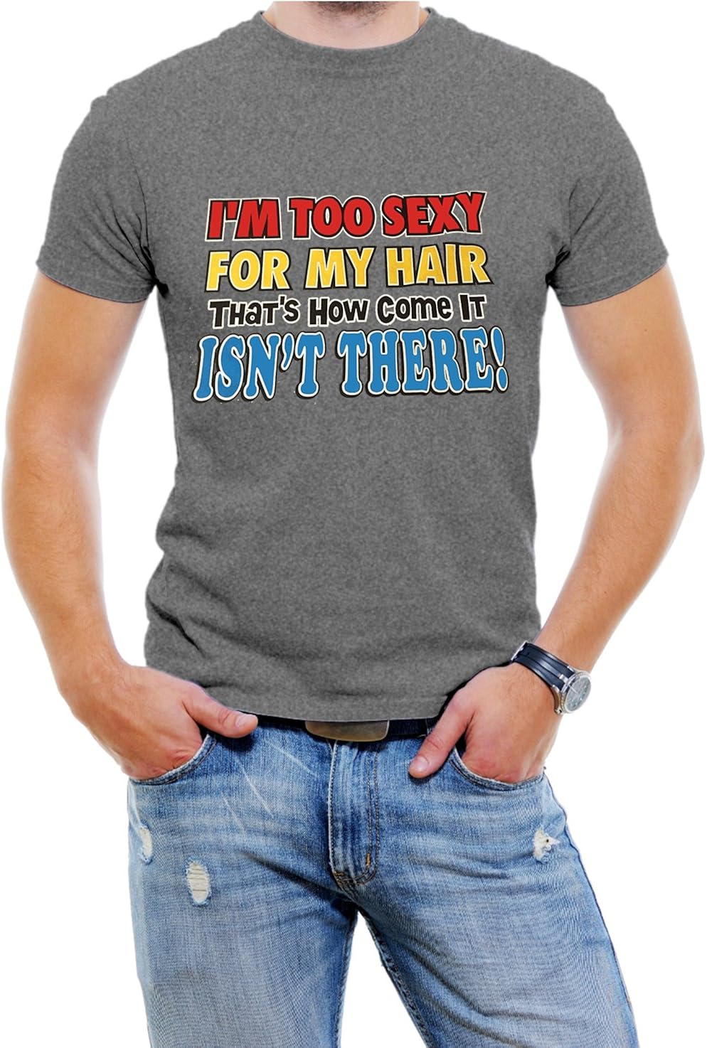 I M Too Sexy For