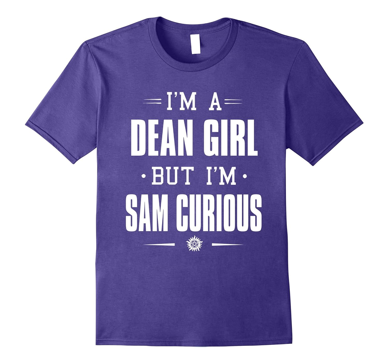 I'm A Dean Girl But I'm Sam Curious T-shirt-ANZ