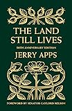 The Land Still Lives