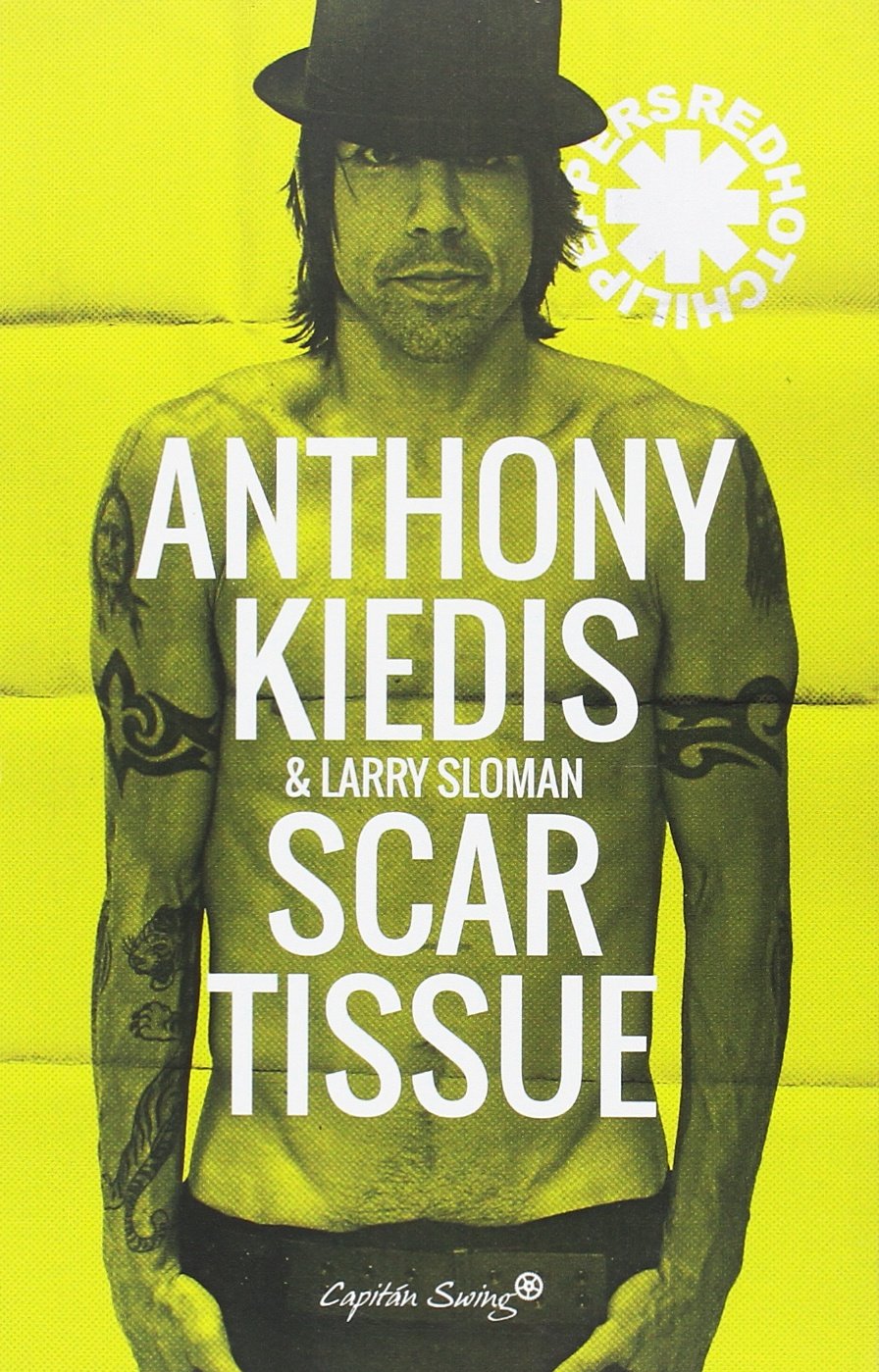 Scar Tissue Amazon De Anthony Kiedis Larry Sloman Esther Cruz