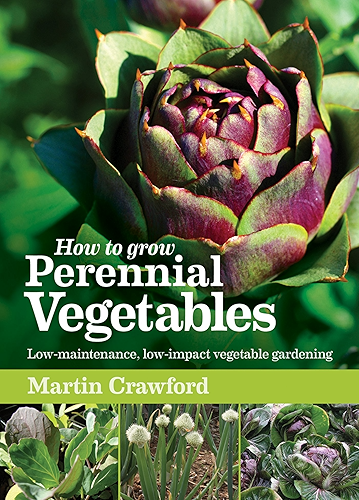 Download How to Grow Perennial Vegetables: Low-maintenance, low-impact vegetable gardening (English Edition) PDF