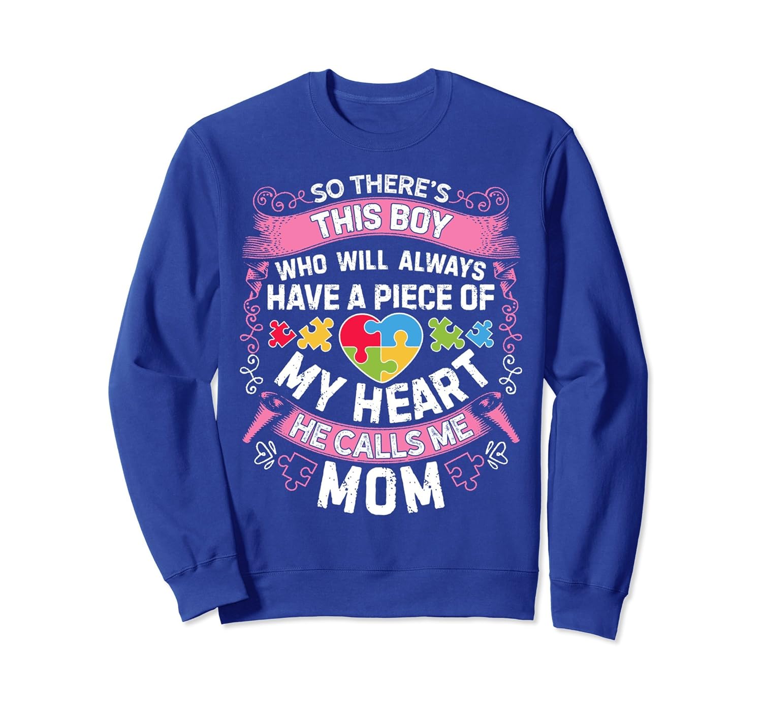 There's This Boy He Calls Me Mom Sweatshirt Autism Awareness-anz