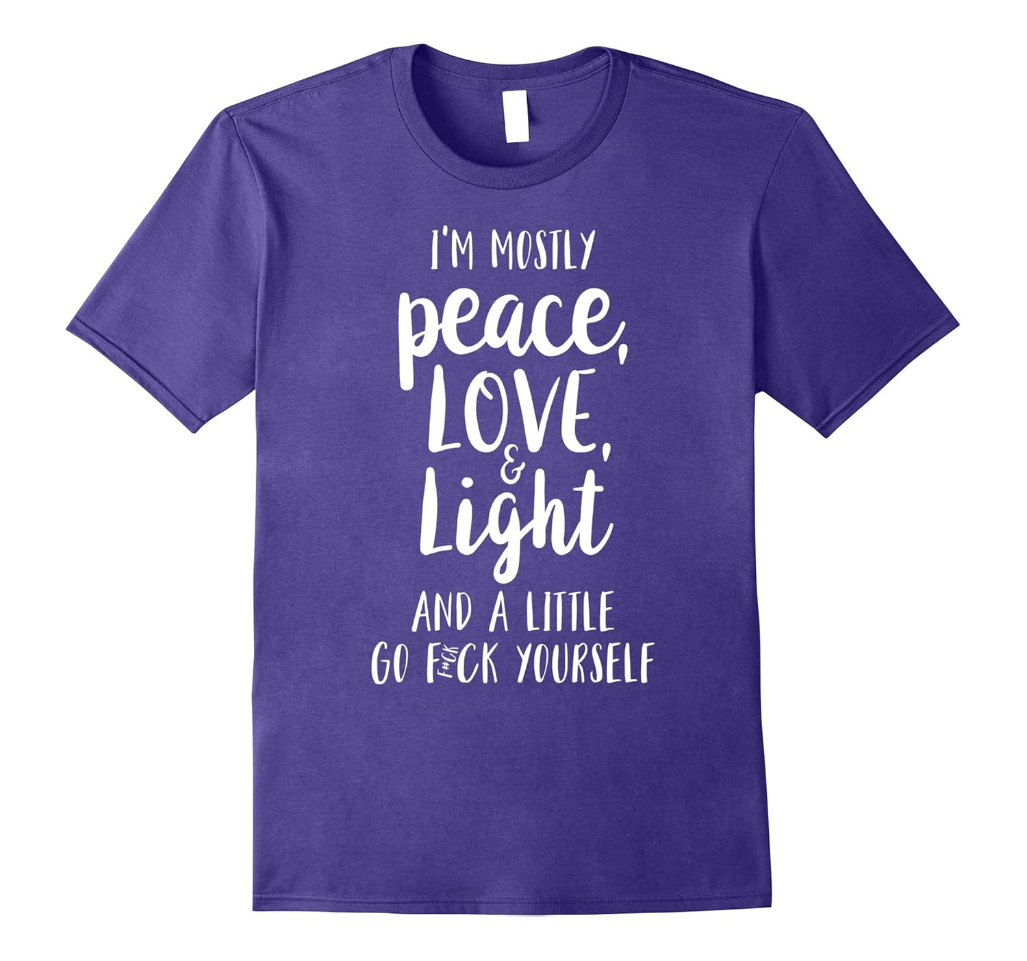 I'm Mostly Peace Love and Light-ANZ