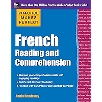 Practice Makes Perfect French Reading and Comprehension (Practice Makes Perfect Series) (French Edition) book cover
