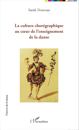 Download La culture chorégraphique au coeur de l'enseignement de la danse (Univers de la danse) PDF