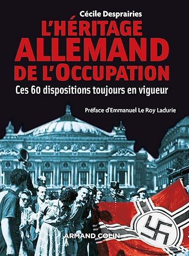 Download L'Héritage allemand de l'Occupation - Ces 60 dispositions toujours en vigueur PDF