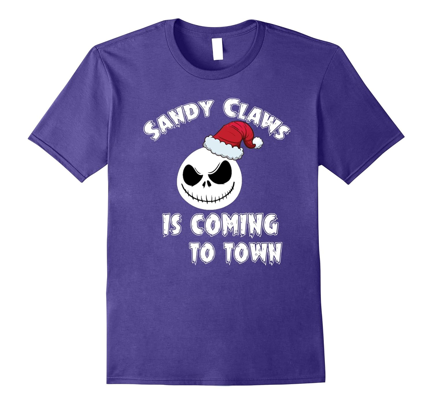 SANDY CLAWS Shirt - Sandy Claws Is Coming To Town T-shirt-Rose