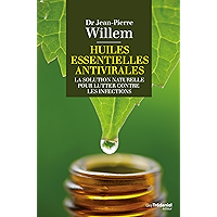 Huiles essentielles antivirales : La solution naturelle pour lutter contre les infections (French Edition) book cover