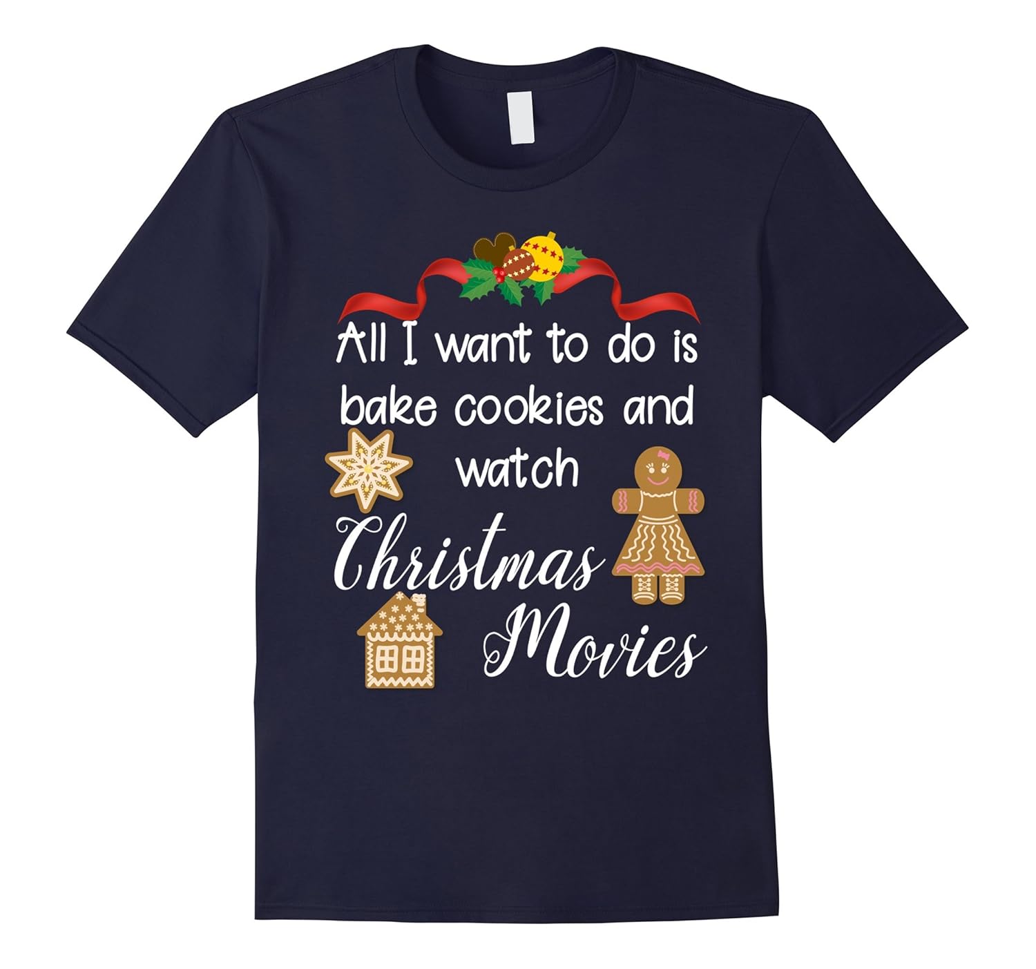 All I want to do is bake cookies and watch Christmas Movies-ANZ