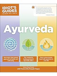 Ayurveda (Idiot's Guides)