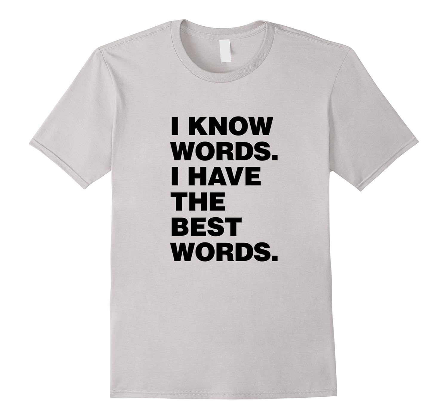 I know words I have the best words Donald Trump QuoteCD Canditee