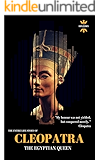 CLEOPATRA: THE EGYPTIAN QUEEN: THE ENTIRE LIFE STORY