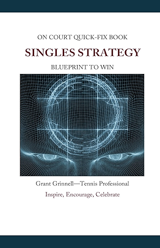 Download Singles Strategy - Quick-Fix Book: High Percentage Tennis (English Edition) PDF