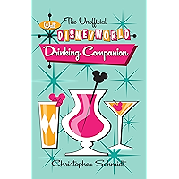 The Unofficial Walt Disney World Drinking Companion book cover