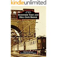 Sunnyside Yard and Hell Gate Bridge (Images of Rail) book cover