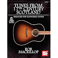 Tunes from 17th Century Scotland Arranged for Flatpicking Guitar book cover Tunes from 17th Century Scotland Arranged for Flatpicking Guitar book cover