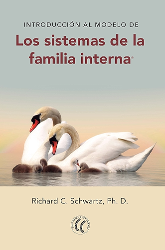 Download Introducción al modelo de los sistemas de la familia interna (Spanish Edition) PDF