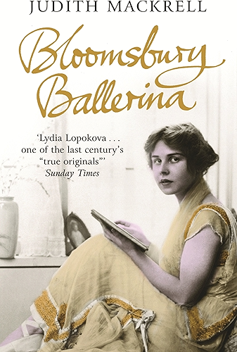 Download Bloomsbury Ballerina: Lydia Lopokova, Imperial Dancer and Mrs John Maynard Keynes (English Edition) PDF