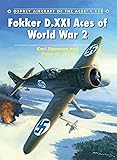 Fokker D.XXI Aces of World War 2 (Aircraft of the Aces)