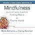 Mindfulness: An Eight-Week Plan for Finding Peace in a Frantic World