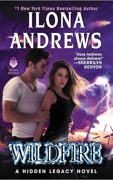 Wildfire A Hidden Legacy Novel Kindle Edition By Andrews Ilona Paranormal Romance Kindle Ebooks Amazon Com