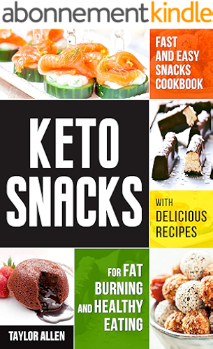 Download Keto Snacks: Fast and Easy Snacks Cookbook with Delicious Recipes for Fat Burning and Healthy Eating (English Edition) PDF