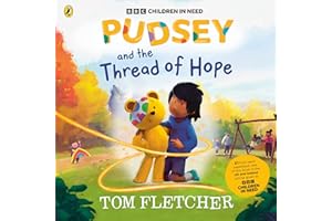 Pudsey and the Thread of Hope: £1 from each paperback sale of this book in the UK and Ireland will be given to BBC Children i