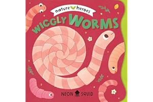 Wiggly Worms (Nature Heroes)