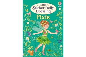 Little Sticker Dolly Dressing Pixie: A Magical Activity Book with Pixies, Fireflies, and more, for Kids (Ages 4-6)