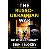 The Russo-Ukrainian War: The Return of History