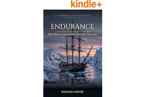 《Endurance: Shackleton's Impossible Antarctic Survival (Forgotten History Book 18)》封面，作者 Harold Carver